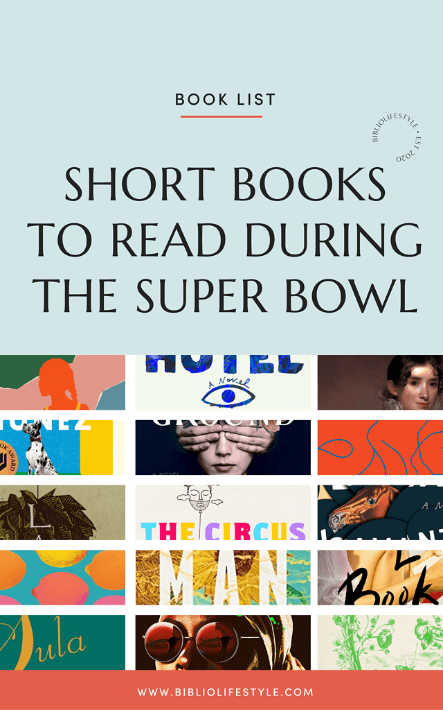 Book List - Short Books To Read In The Time It Takes To Watch The Super Bowl