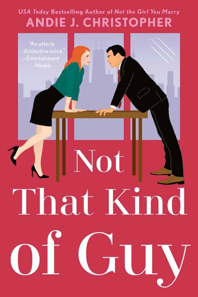 Not That Kind of Guy by Andie J. Christopher