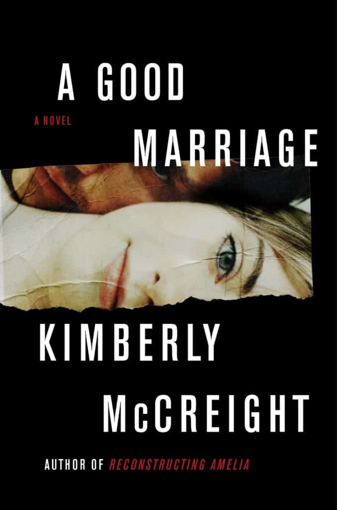 A Good Marriage by Kimberly McCreight