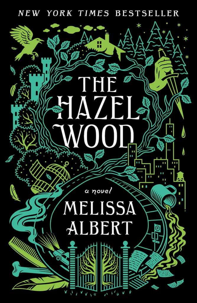 The Hazel Wood by Melissa Albert 