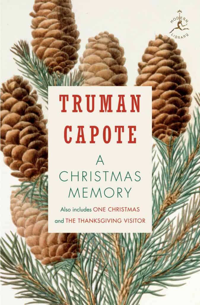 A Christmas Memory: One Christmas, and The Thanksgiving Visitor by Truman Capote