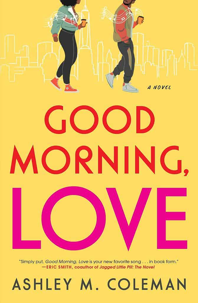 Good Morning, Love by Ashley M. Coleman