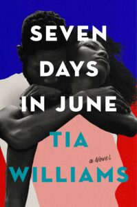 Seven Days in June  Tia Williams