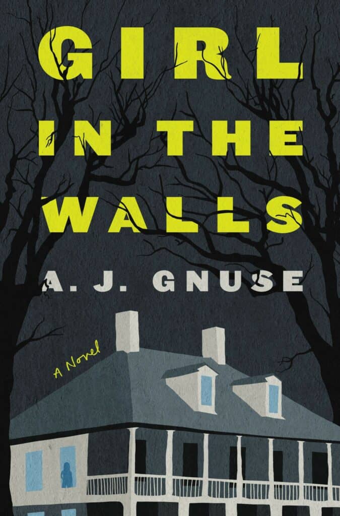 Girl in the Walls by A. J. Gnuse