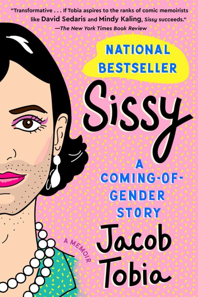 Sissy: A Coming-of-Gender Story by Jacob Tobia
