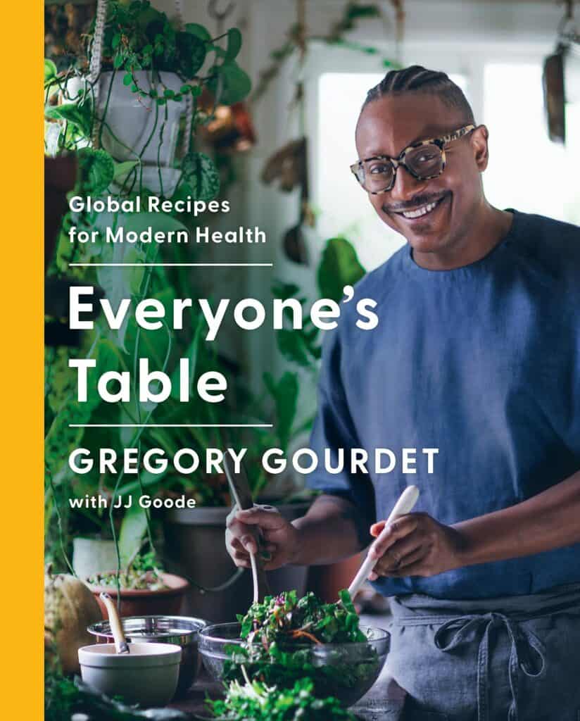 Everyone's Table by Gregory Gourdet, JJ Goode, EdD.