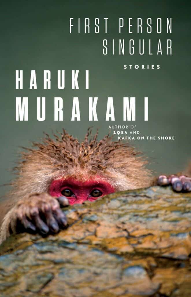 First Person Singular : Stories Haruki Murakami, Translated by Philip Gabriel