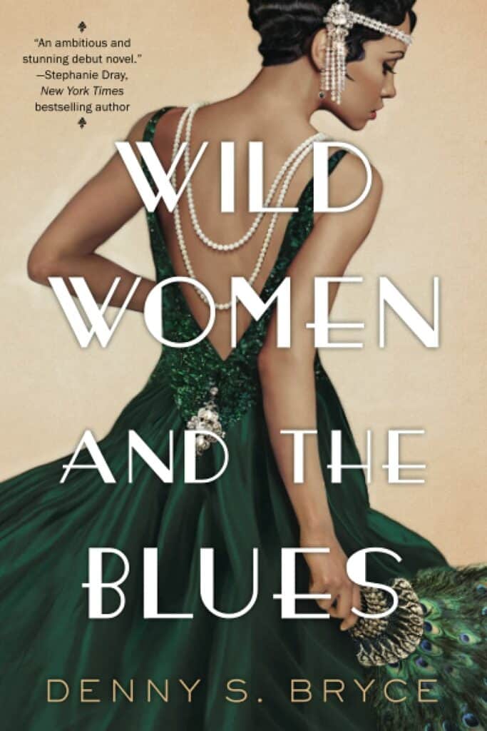 Wild Women and the Blues by Denny S. Bryce