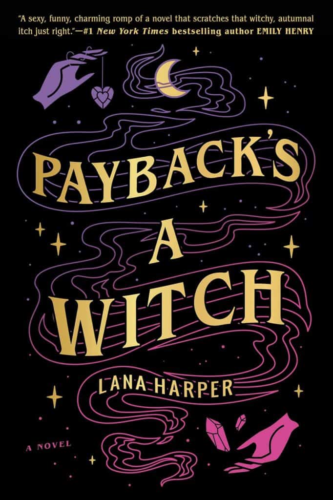 Payback’s a Witch  Lana Harper