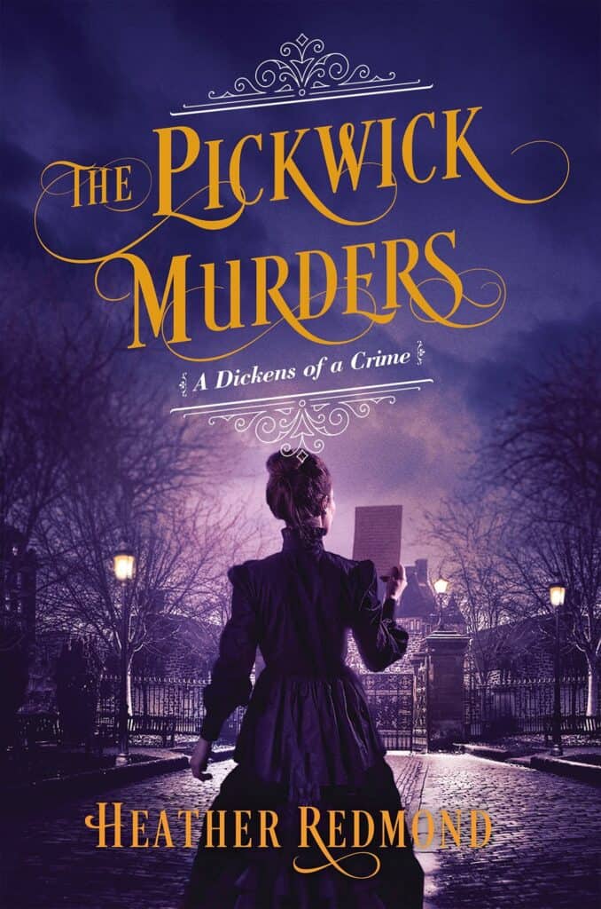 The Pickwick Murders  Heather Redmond