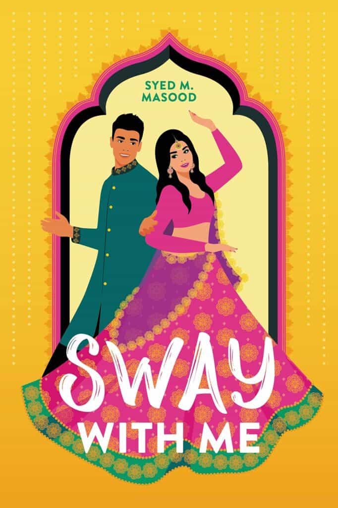 Sway with Me  Syed M. Masood