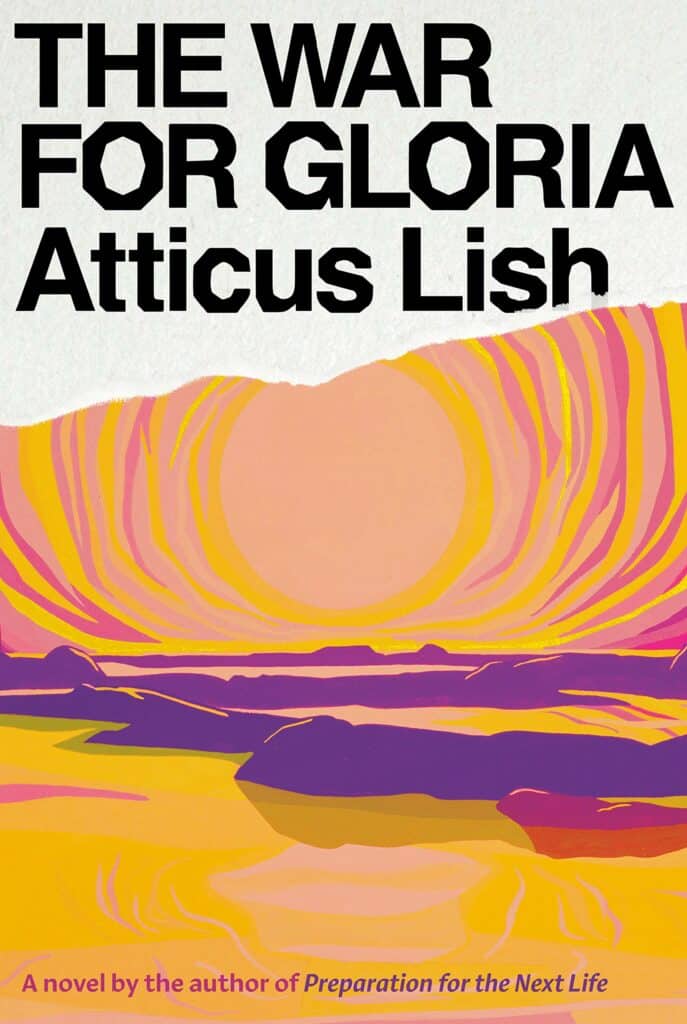 The War for Gloria : A novel Atticus Lish