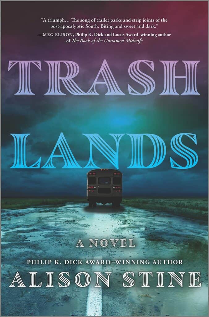 Trashlands : a novel Alison Stine