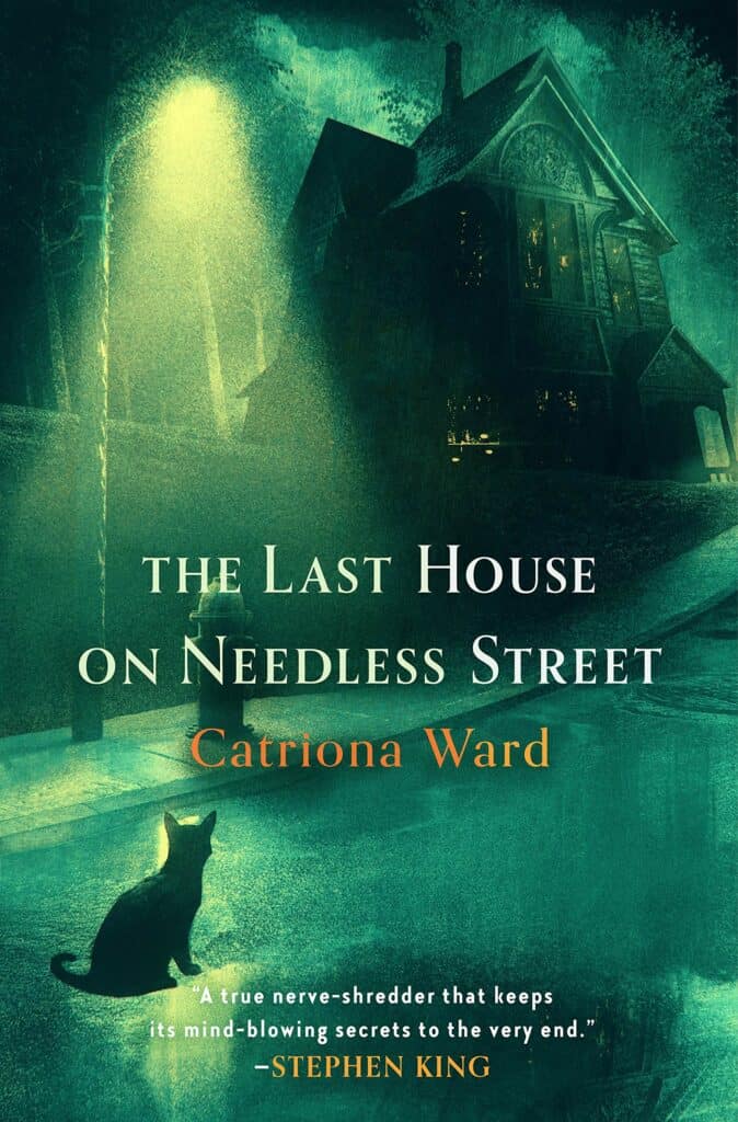 The Last House on Needless Street  Catriona Ward