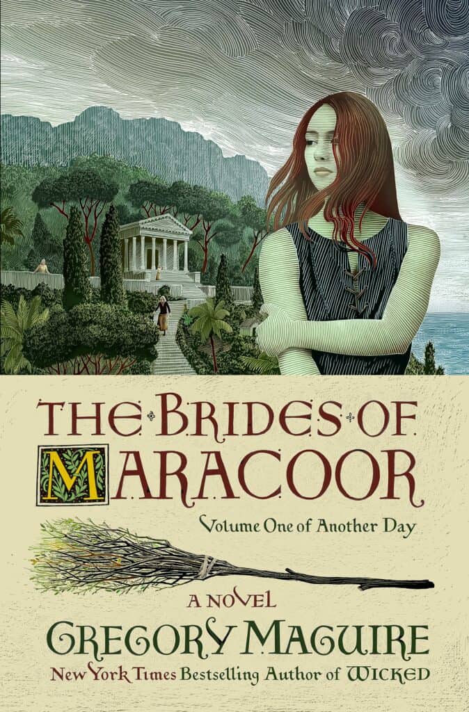 The Brides of Maracoor : A Novel Gregory Maguire