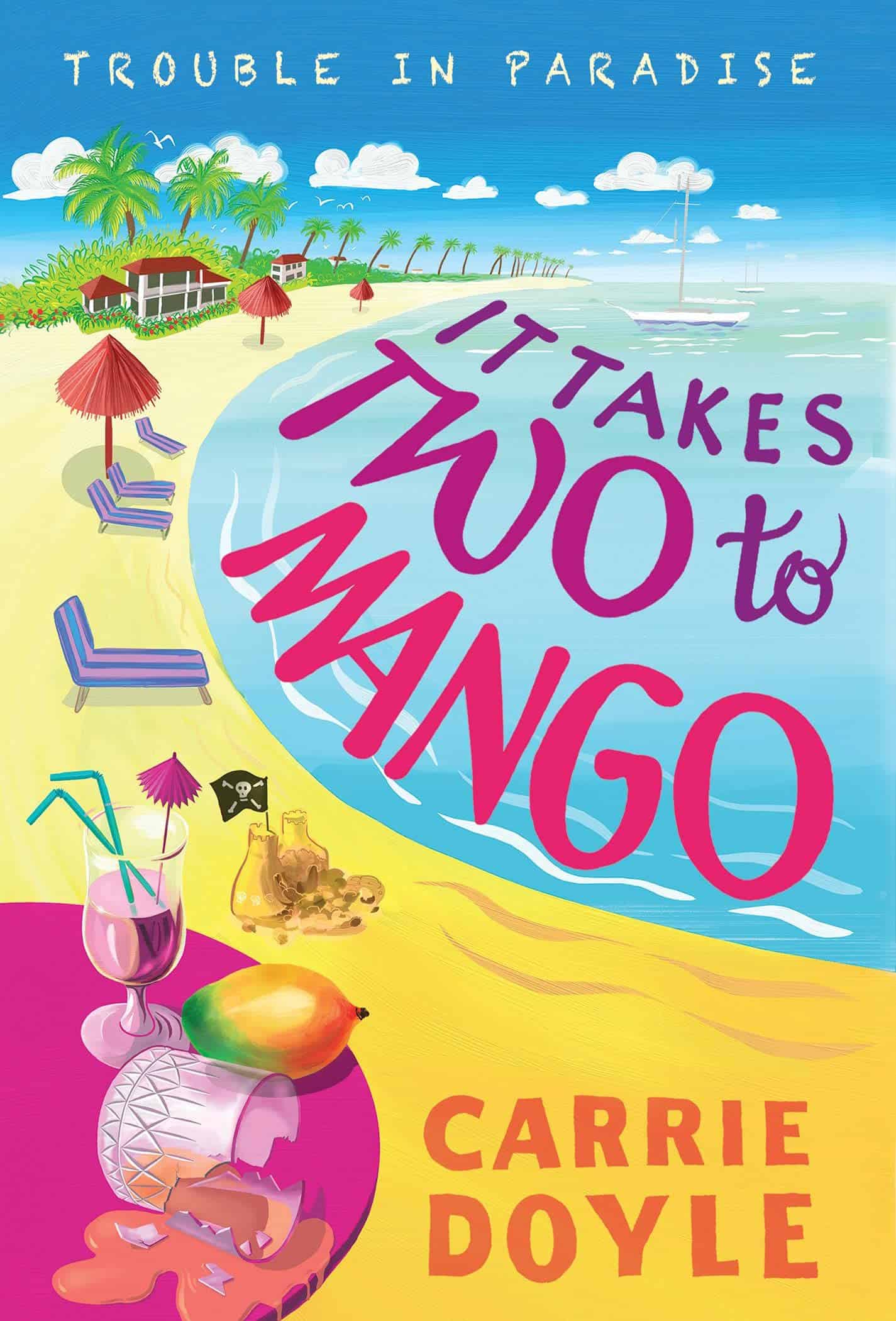 It Takes Two to Mango by Carrie Doyle