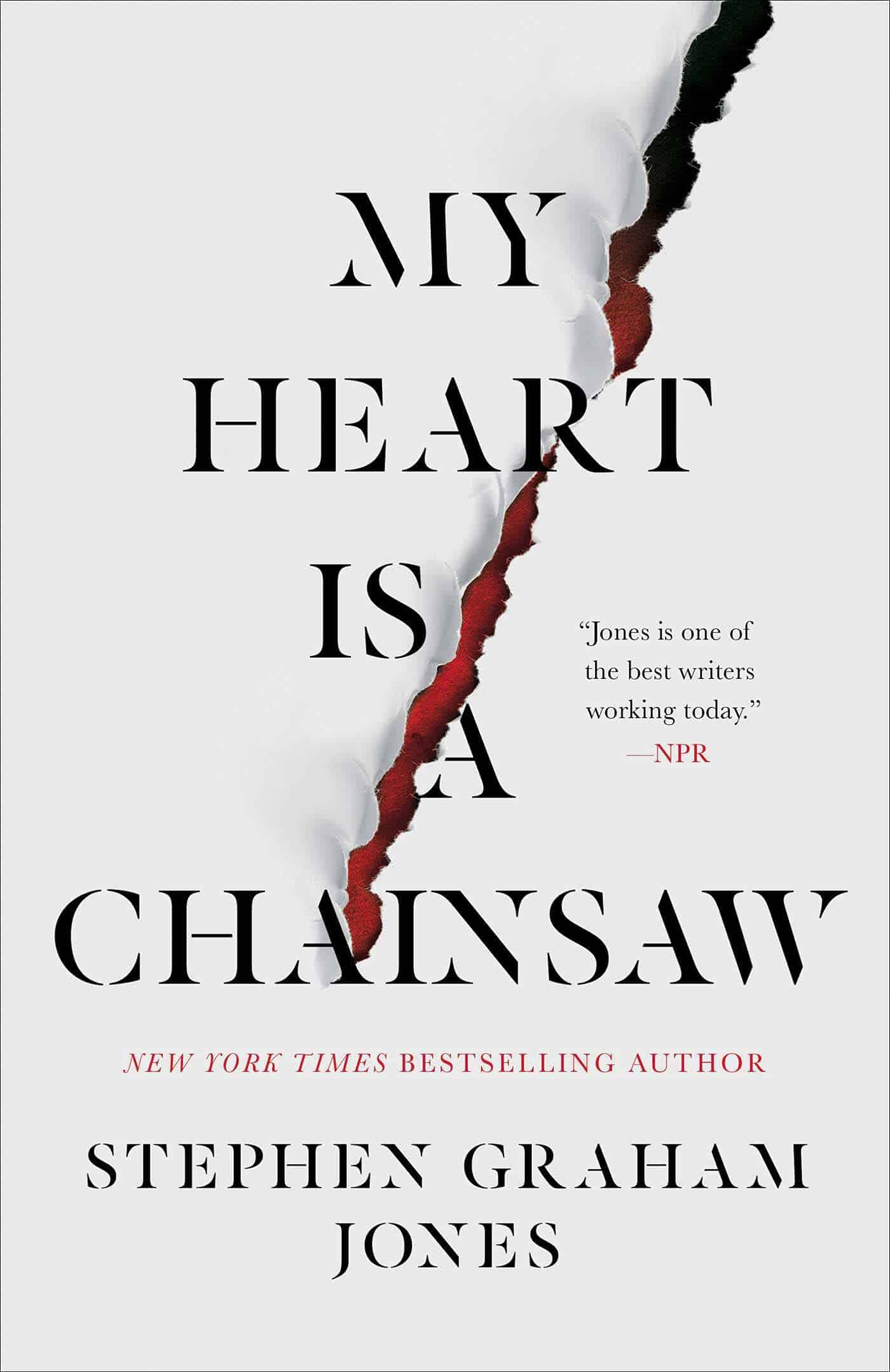 My Heart Is a Chainsaw by Stephen Graham Jones