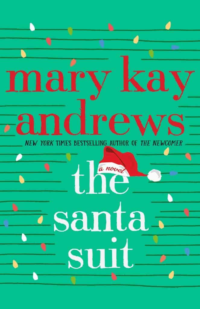 The Santa Suit : A Novel Mary Kay Andrews