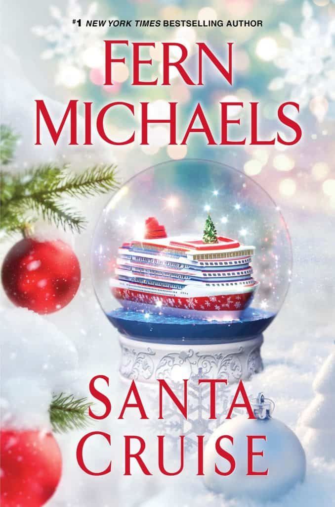 Santa Cruise : A Festive and Fun Holiday Story Fern Michaels