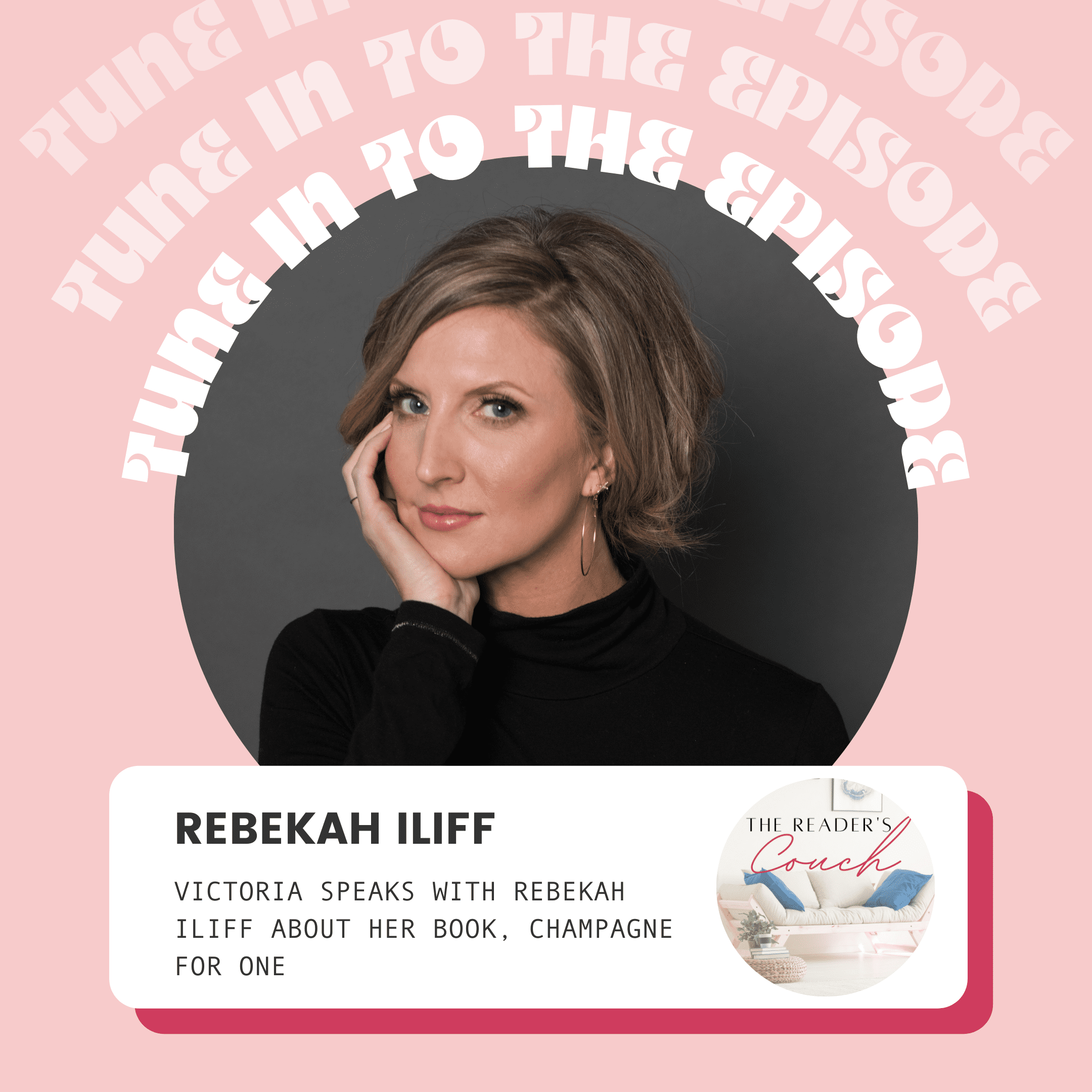 Author Feature Rebekah Iliff - TUNE IN TO THE EPISODE