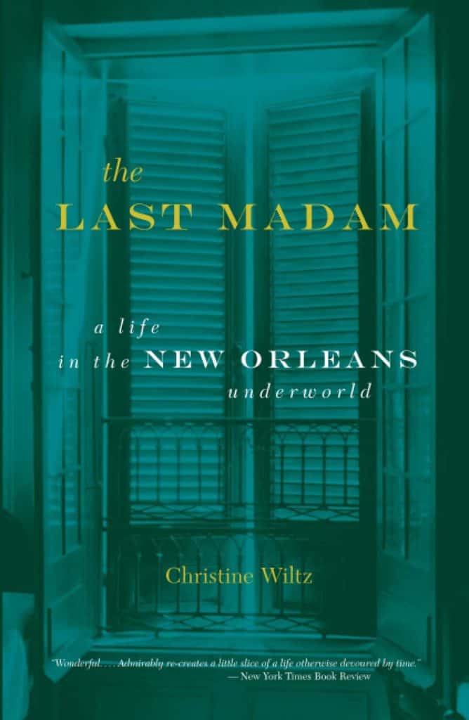 The Last Madam by Christine Wiltz