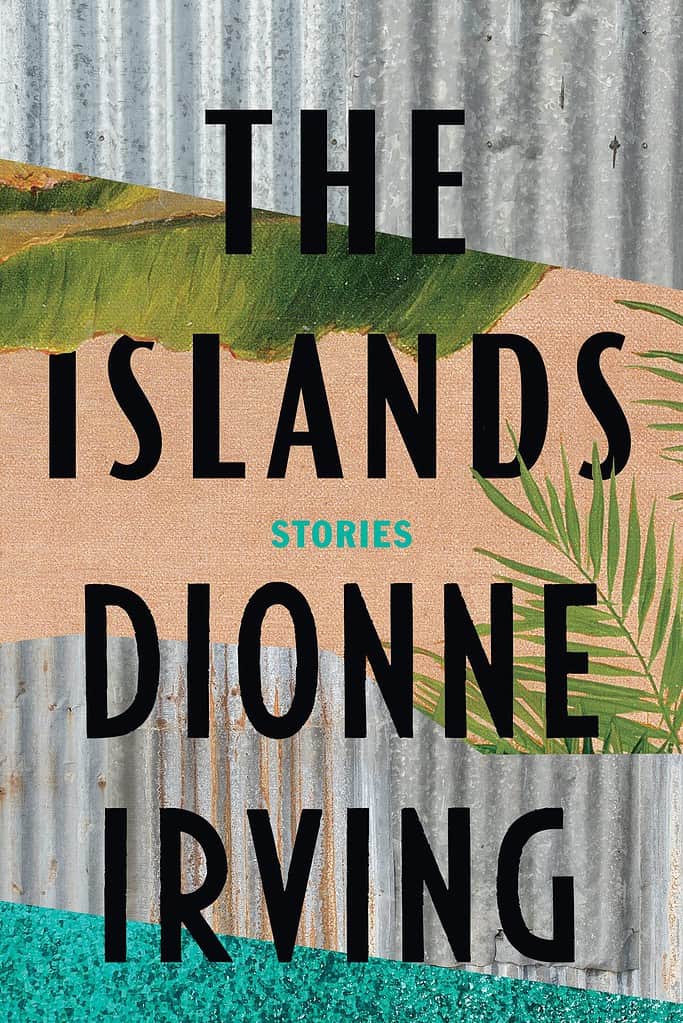 The Islands by Dionne Irving