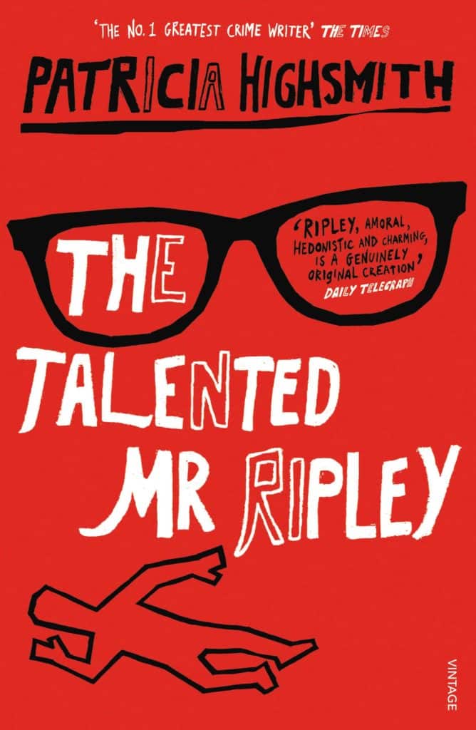 The Talented Mr Ripley by Patricia Highsmith