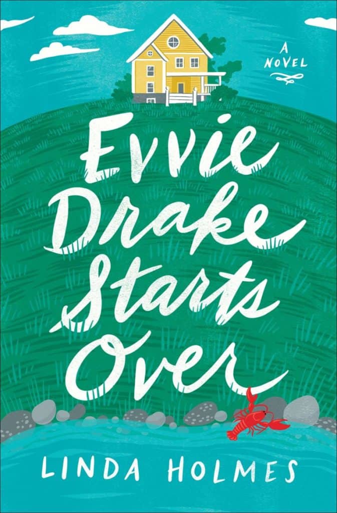 book cover of Evvie Drake Starts Over by Linda Holmes