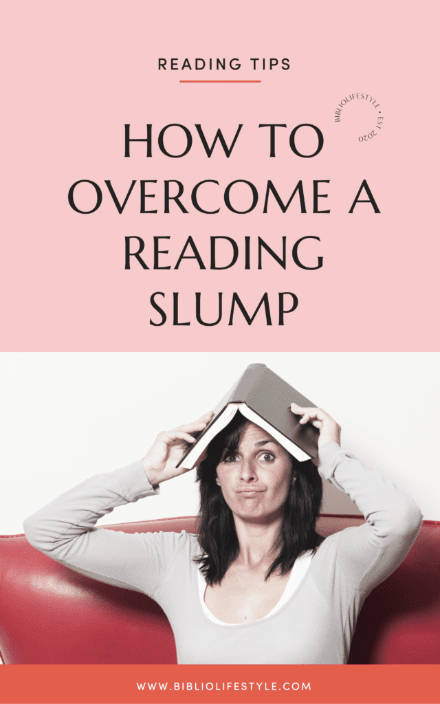 READING TIPS - How to Overcome a Reading Slump Practical Tips and Alternative Activities