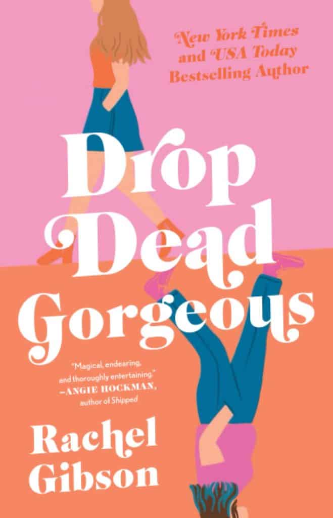 Drop Dead Gorgeous by Rachel Gibson