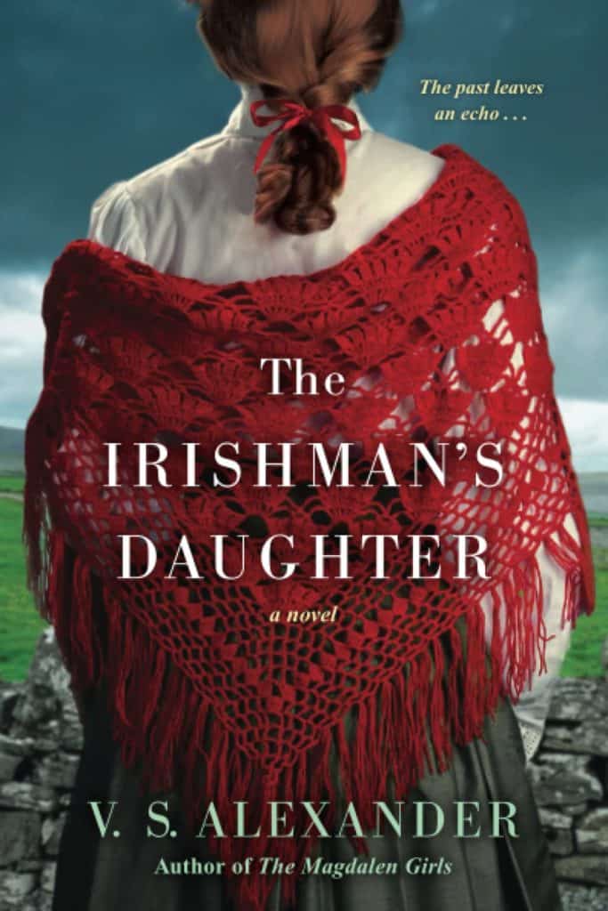 The Irishman's Daughter by V.S. Alexander