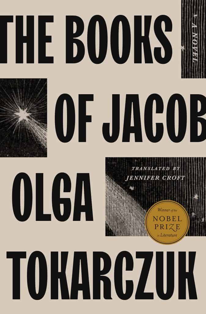 The Books of Jacob by Olga Tokarczuk, Translated by Jennifer Croft