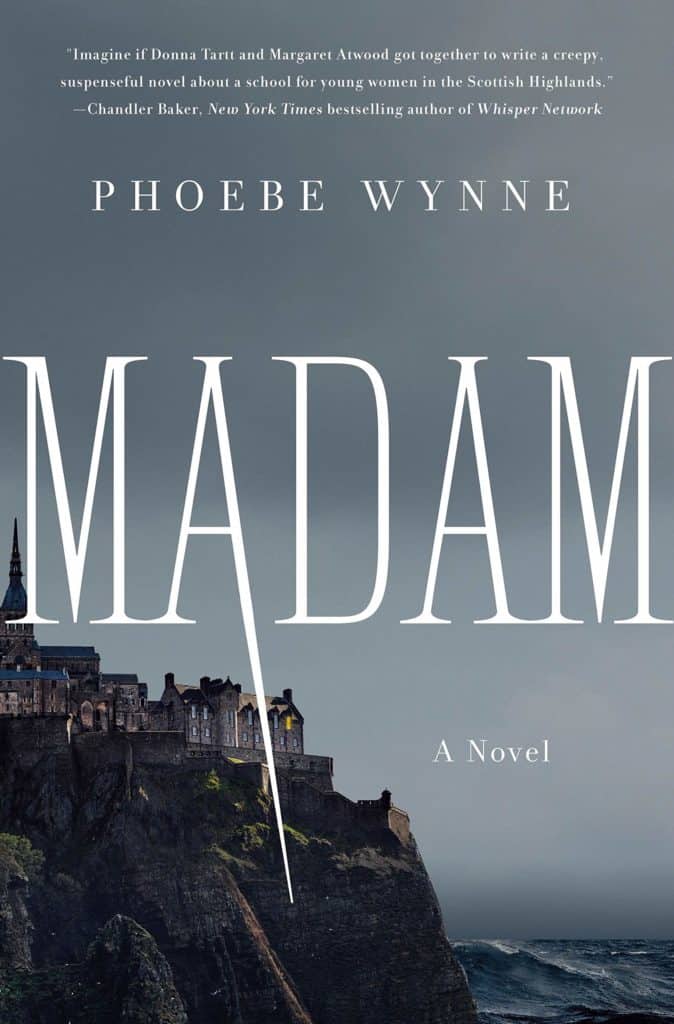 Madam : A Novel Phoebe Wynne