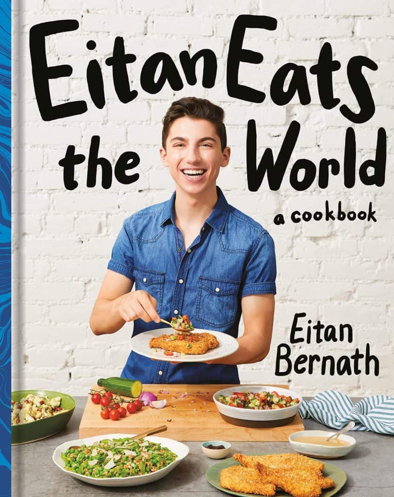 Eitan Eats the World: New Comfort Classics to Cook Right Now: A Cookbook by Eitan Bernath