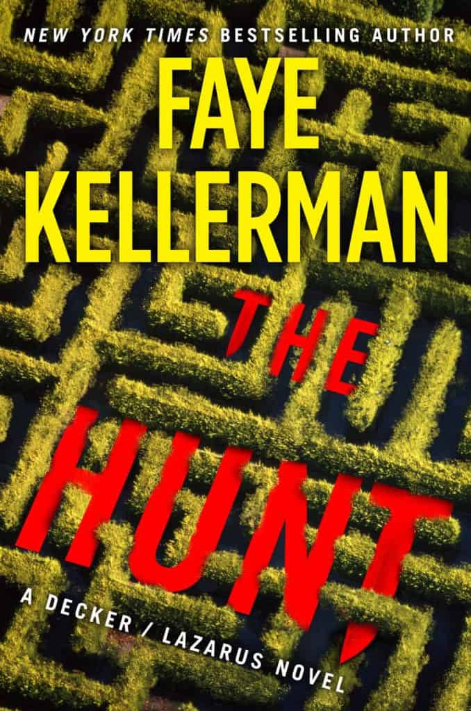 The Hunt : A Novel Faye Kellerman