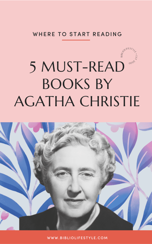 Book List 5 Must-Read Books by Agatha Christie Where to Start Reading