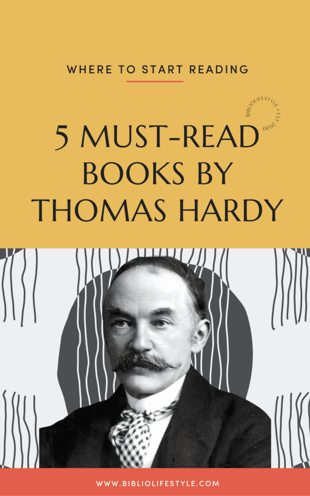 Book List: 5 Must-Read Books by Thomas Hardy Where to Start Reading