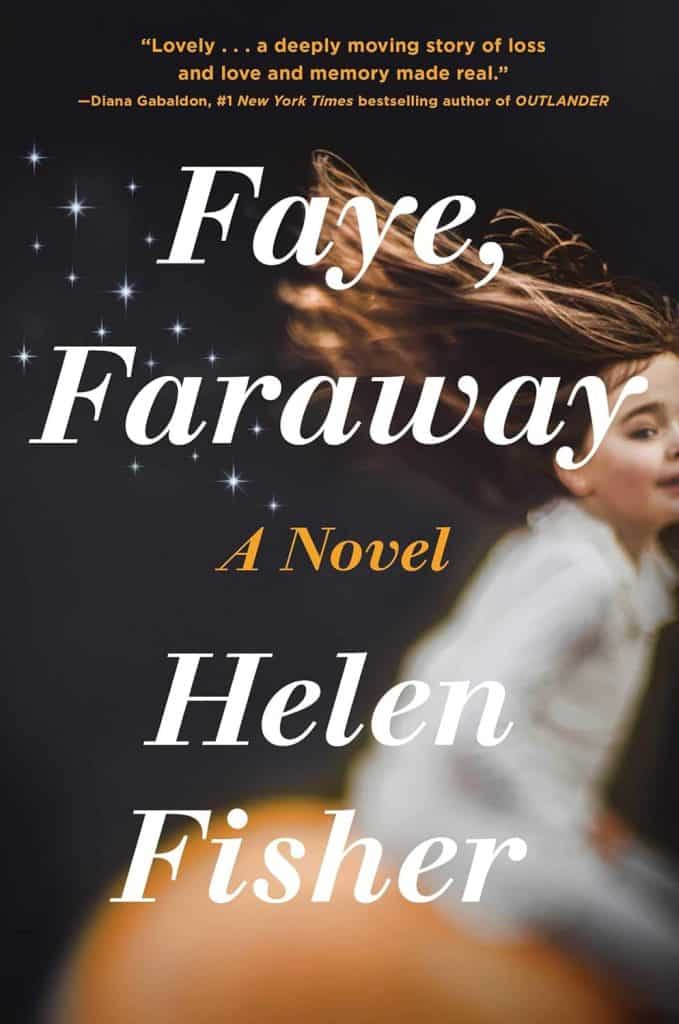 Faye, Faraway by Helen Fisher