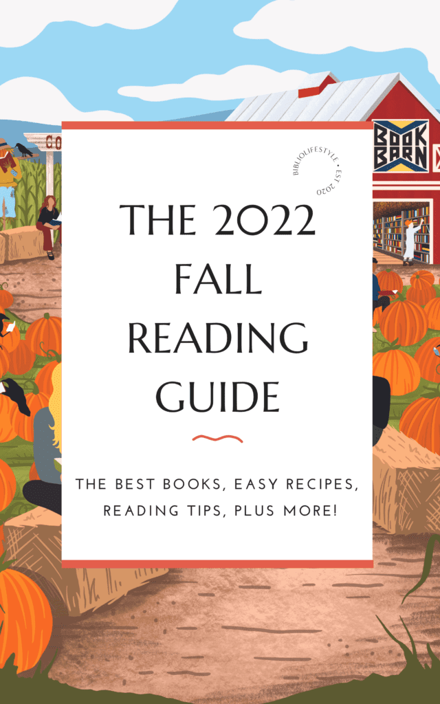 The BiblioLifestyle 2022 Fall Reading Guide