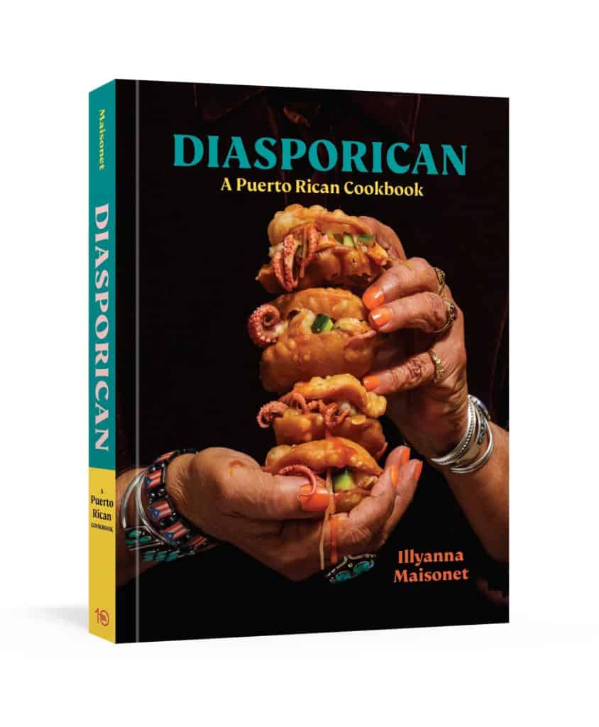 Diasporican : A Puerto Rican Cookbook Illyanna Maisonet
