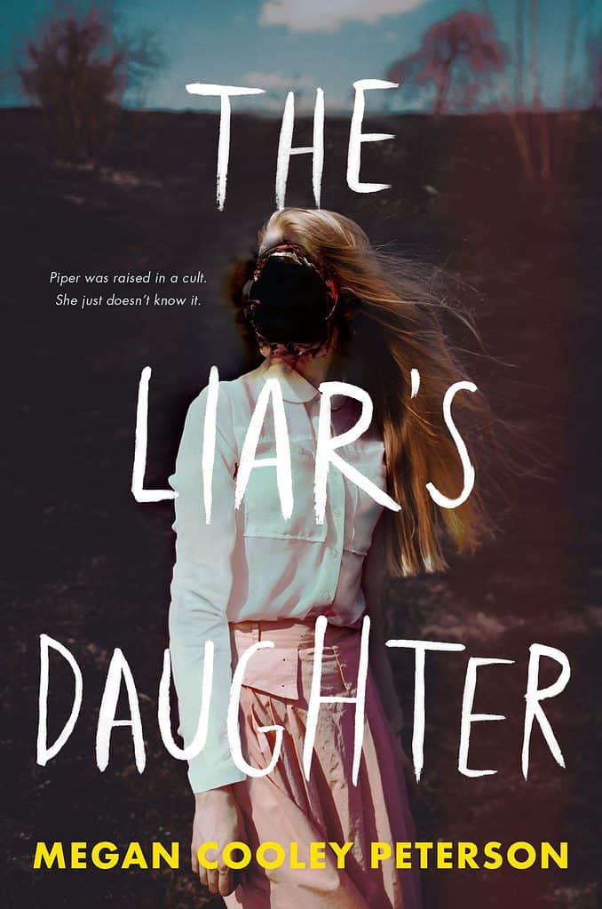 The Liar's Daughter Megan Cooley Peterson