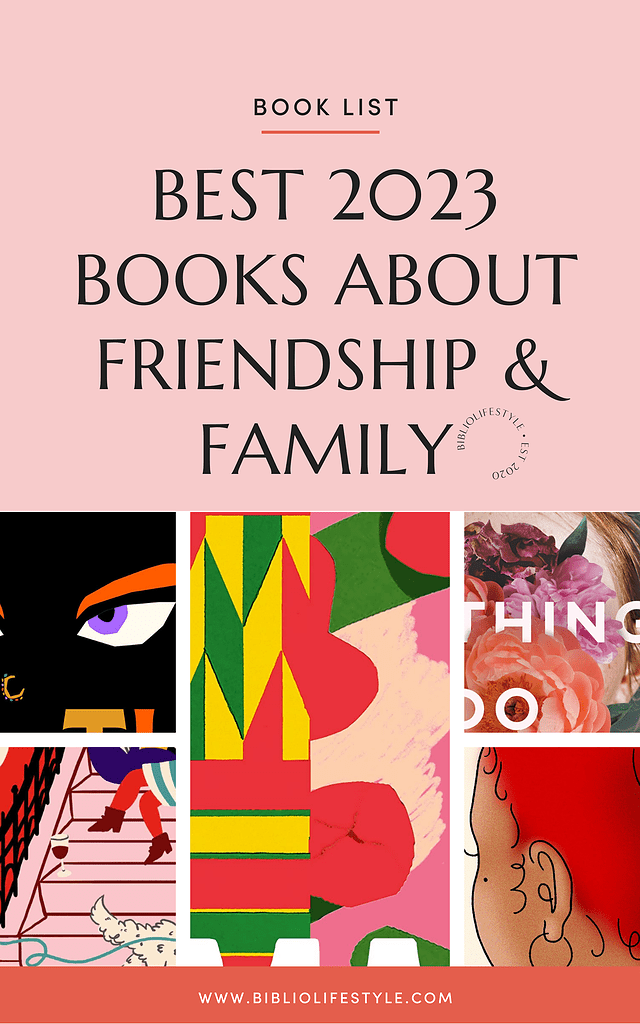 Book List - Best 2023 Books about Friendship & Family