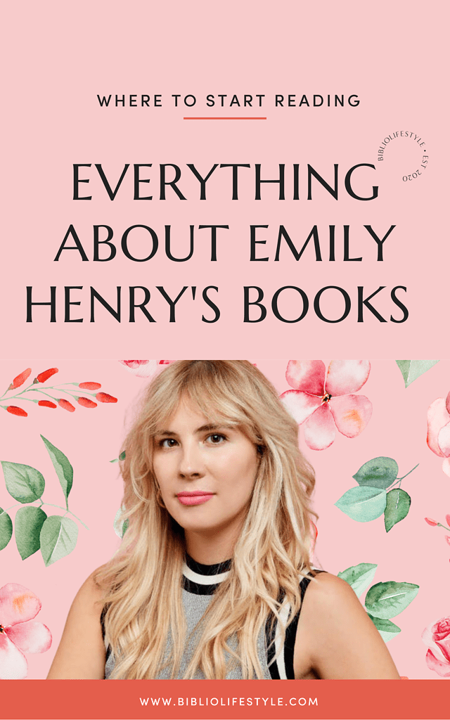 Everything About Emily Henry's Books