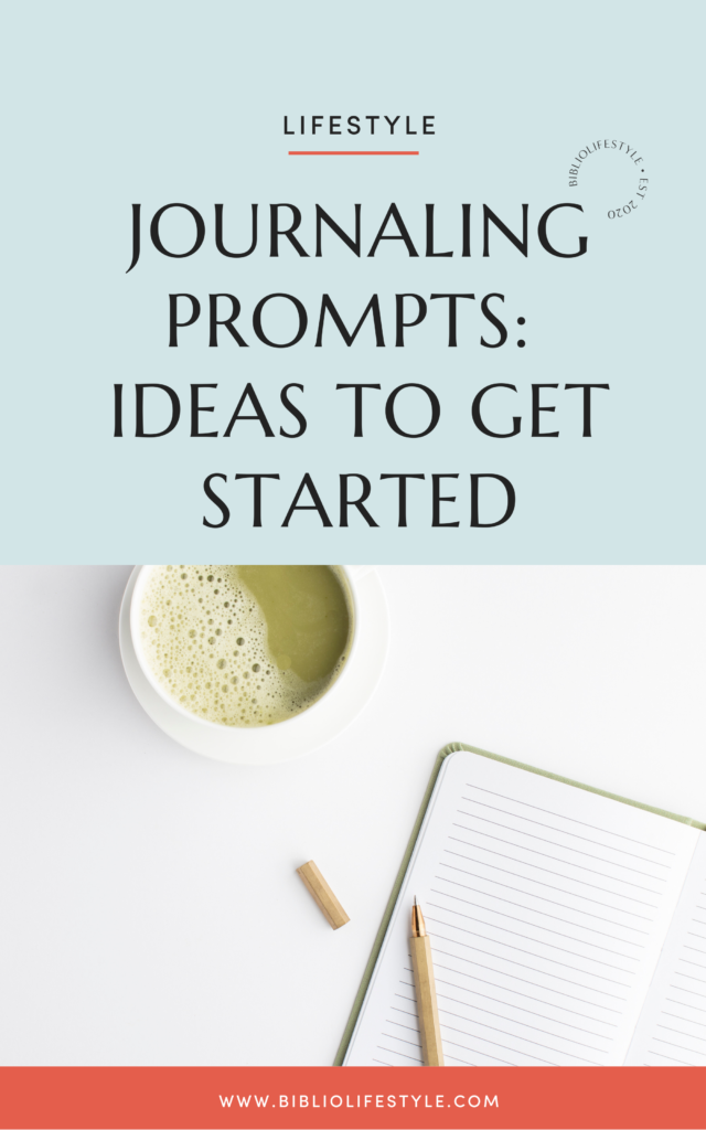 Journaling Prompts: Ideas To Help You Get Started