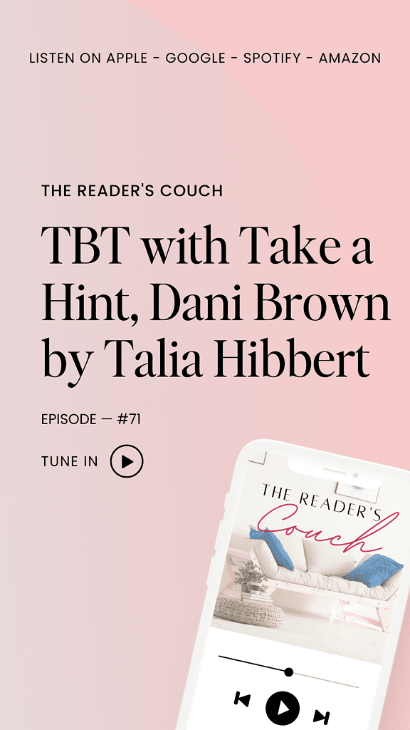 The Reader's Couch podcast - TBT with Take a Hint, Dani Brown by Talia Hibbert