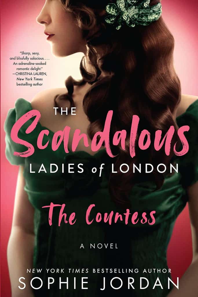 The Scandalous Ladies of London by Sophie Jordan