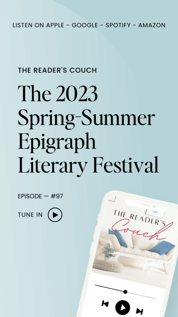 The 2023 Spring-Summer Epigraph Literary Festival