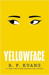Yellowface by R. F. Kuang