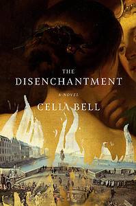 The Disenchantment by Celia Bell