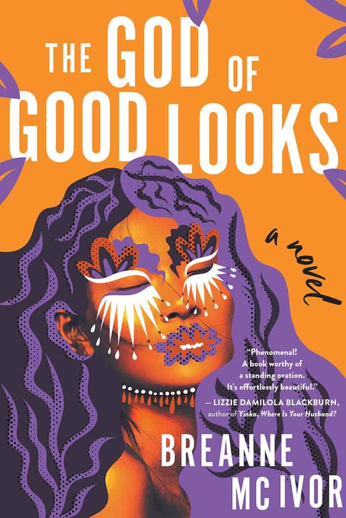 The God of Good Looks by Breanne Mc Ivor